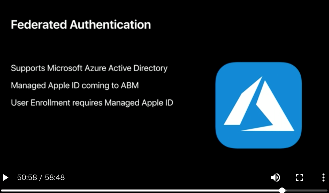 WWDC19におけるWhat’s New in Managing Apple DevicesセッションのFederated Authenticationに関するスライド